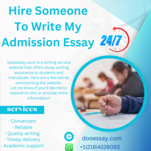 Hire Someone To Write My Admission Essay