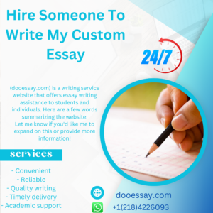 Hire Someone to Write My Custom Essay