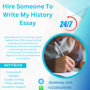 Hire Someone To Write My History Essay