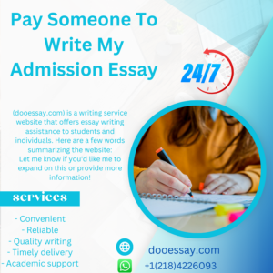 Pay Someone To Write My Admission Essay