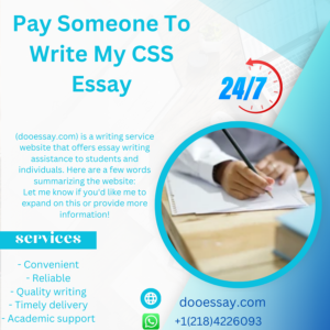 Pay Someone To Write My CSS Essay