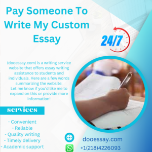 Pay Someone To Write My Custom Essay